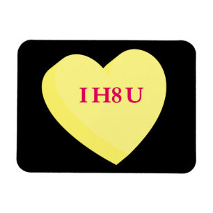 Ich hasse dich und auch Valentinstag Magnet