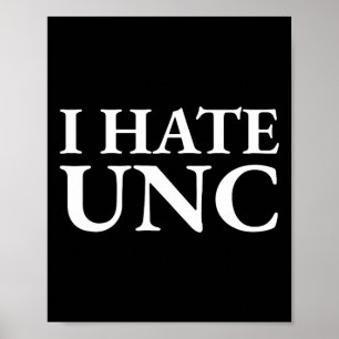 Ich hasse die Unc Sketll Rivalität Poster