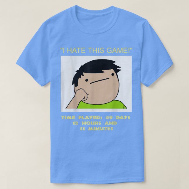 Ich hasse dieses Spiel  T-Shirt (Design vorne)