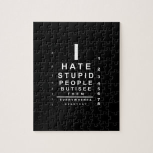 Ich hasse dumme Leute, die auf der Karte stehen Puzzle