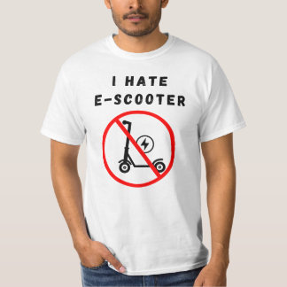 Ich hasse E-Roller T-Shirt
