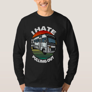 Ich hasse es, den Anhänger für den Sommer auszuzie T-Shirt