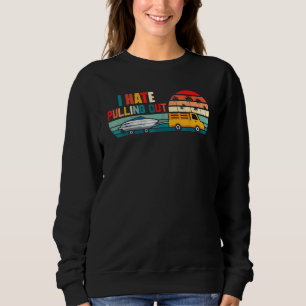 Ich hasse es, Retro-Bootfahren Boots Kapitän 9 her Sweatshirt