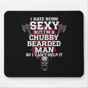 Ich hasse es, Y zu sein, aber ich bin ein bärtiger Mousepad