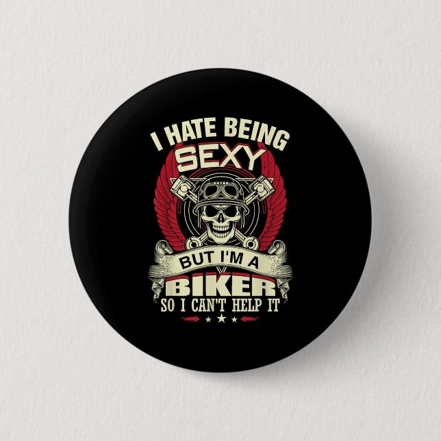 Ich hasse es, Y zu sein, aber ich bin ein Biker, a Button (Vorderseite)