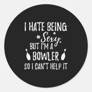 Ich hasse es, Y zu sein, aber ich bin ein Bowler, Runder Aufkleber