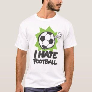 ICH HASSE FUSSBALL T-Shirt
