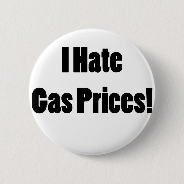 Ich hasse Gaspreise! Button (Vorderseite)
