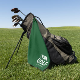 "Ich hasse Golf" sagte nie ein Golfangebot | Funny Golfhandtuch