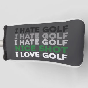 Ich hasse Golf Schöner Schlag Ich liebe Golf Golf  Headcover