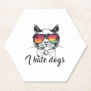 Ich hasse Hunde Funny Geschenke für Katzen Freund Untersetzer