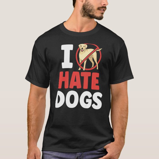 Ich hasse Hunde Katzen T-Shirt (Vorderseite)