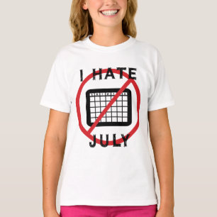 Ich hasse Juli T-Shirt