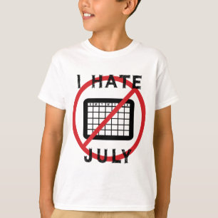 Ich hasse Juli T-Shirt