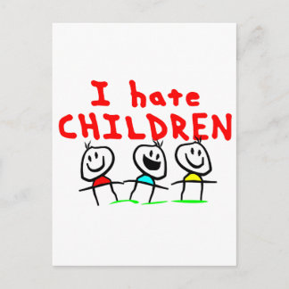 Ich hasse Kinder! Postkarte