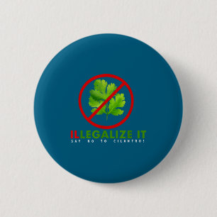 Ich hasse Koriander - Verbot es Sagen Sie Nein zu Button