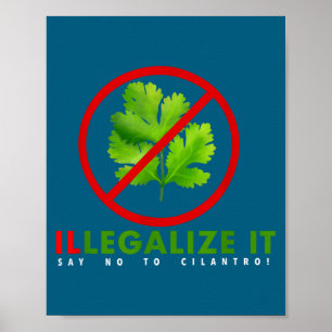 Ich hasse Koriander - Verboten! Sagt Nein zu Koria Poster