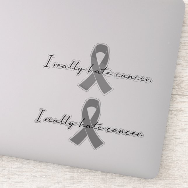 Ich hasse Krebs wirklich | Glioblastom Aufkleber (Detail)