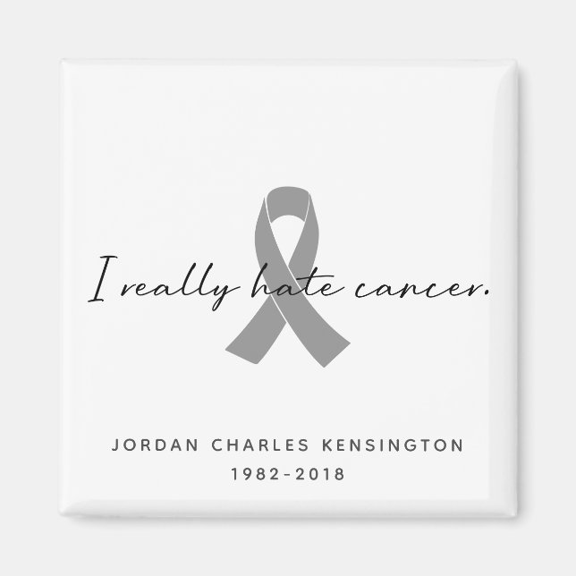 Ich hasse Krebs wirklich jedes Farbband-Memorial Magnet (Vorne)