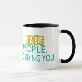 Ich hasse Leute-Kaffeetasse Tasse