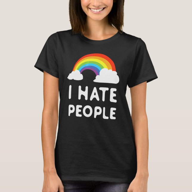 Ich hasse Leute T-Shirt (Vorderseite)