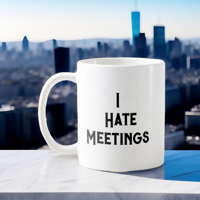 Ich hasse Meetings Ich überlebte ein anderes Meeti Kaffeetasse (Von Creator hochgeladen)