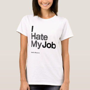 Ich hasse mein Job ~ durch HateCLUBapparel T-Shirt