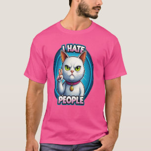 Ich hasse Menschen Misanthrope Grumpy anti-soziale T-Shirt
