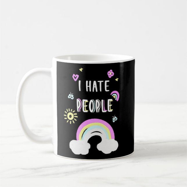 Ich hasse Menschen Rainbow Sun Niedlich Joke Sarca Kaffeetasse (Links)
