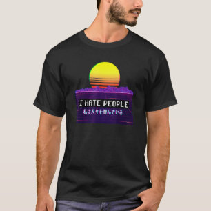 Ich hasse Menschen Vaporwave Ästhetische Ästhetik T-Shirt