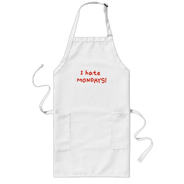Ich hasse Montag! Lange Schürze (Vorne)