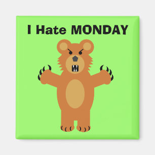 Ich hasse Montag Magnet