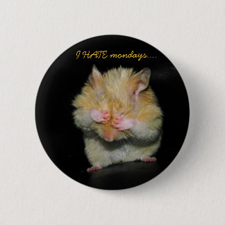 ICH HASSE Montage…. Button