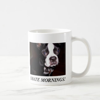 ICH HASSE MORGEN! KAFFEETASSE