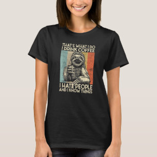 Ich hasse Morgenmenschen und Morgen und Menschen K T-Shirt