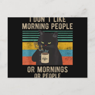 Ich hasse Morgenmenschen und Morgens und Leute kat Feiertagspostkarte