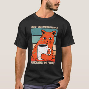 Ich hasse Morgenmenschen und Morgens und Leute spo T-Shirt