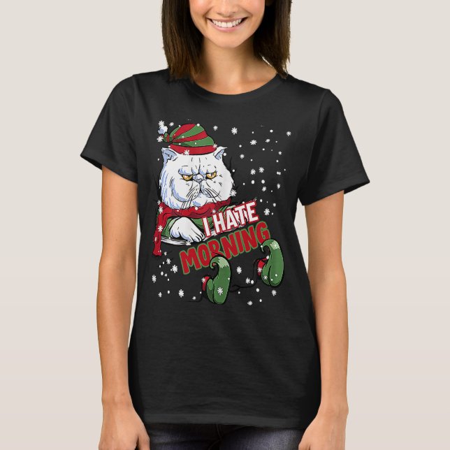 Ich hasse Morning Cat Kitten Angry Elf Cat Grumpy  T-Shirt (Vorderseite)