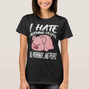 Ich hasse Morning People Lazy Animal T-Shirt