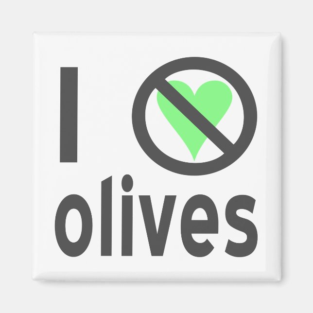 Ich hasse Oliven (schwarz) Magnet (Vorne)