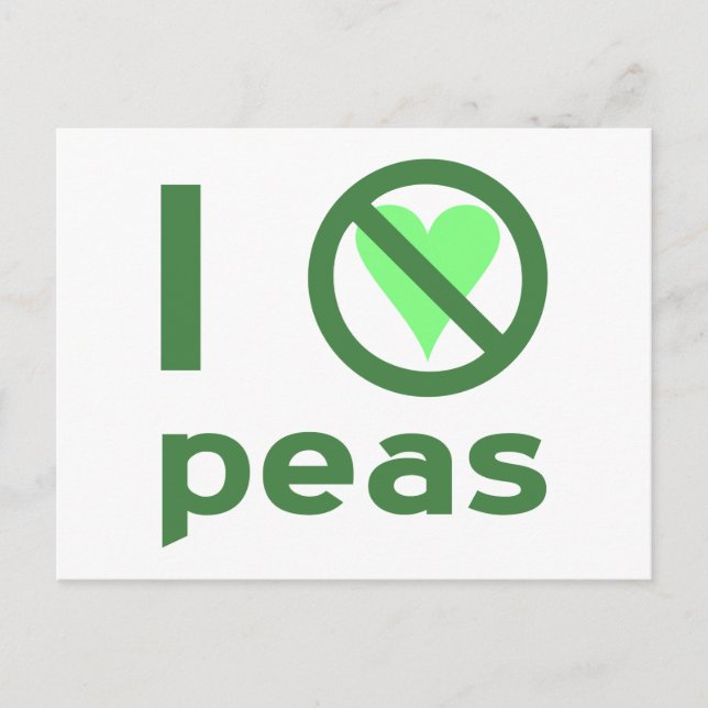 Ich hasse Peas I No Liebe Peas Postkarte (Vorderseite)