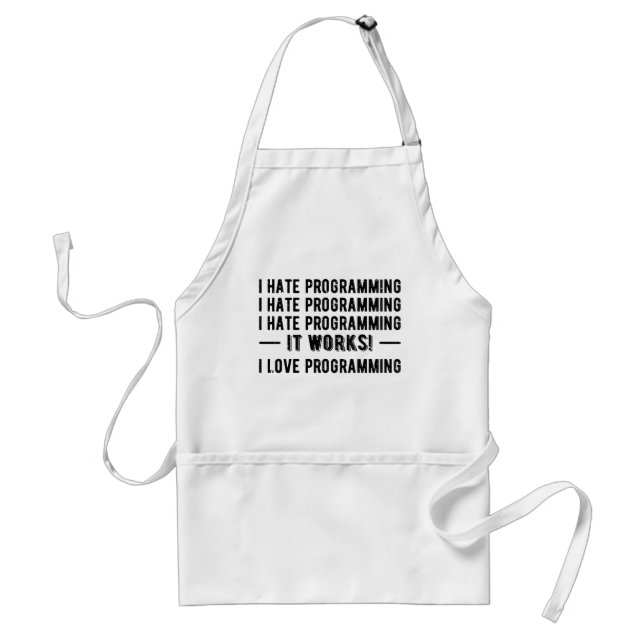Ich hasse Programmieren - Lustiger Programmierer I Schürze (Vorne)