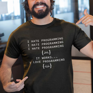 Ich hasse Programmierung T-Shirt