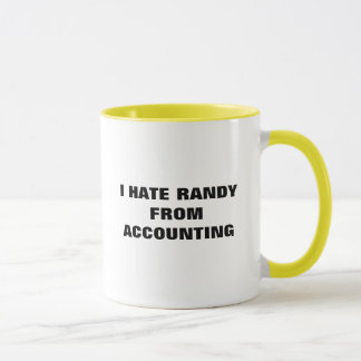 ICH HASSE RANDY VON DER BUCHHALTUNG TASSE