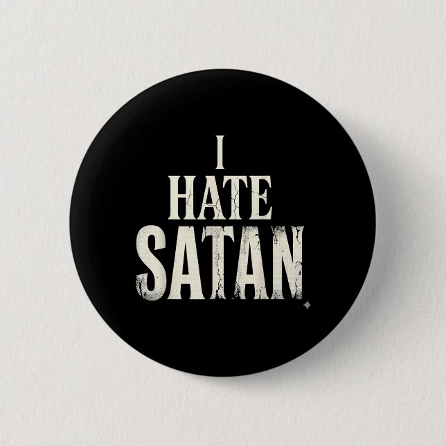 Ich hasse Satan Button (Vorderseite)