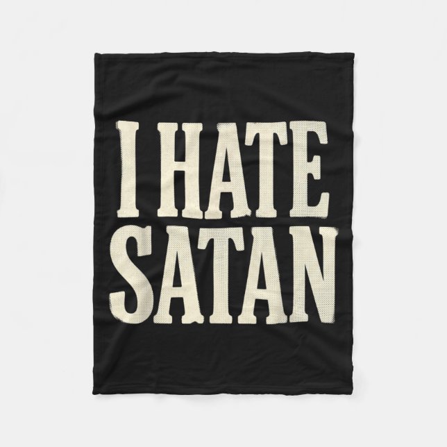 Ich hasse Satan Fleecedecke (Vorderseite)
