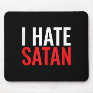 Ich hasse Satan Mousepad