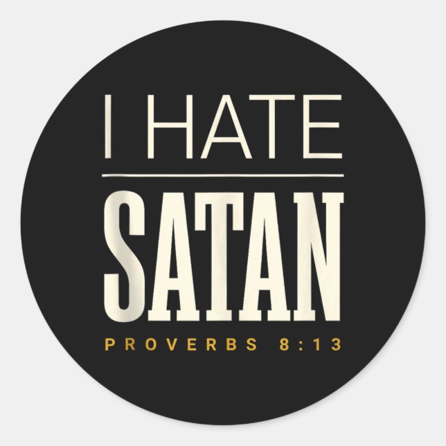 Ich hasse Satan Runder Aufkleber (Vorderseite)
