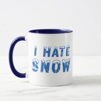 Ich hasse Schneefräse-Tasse - Wintersarkasmus-Kaff