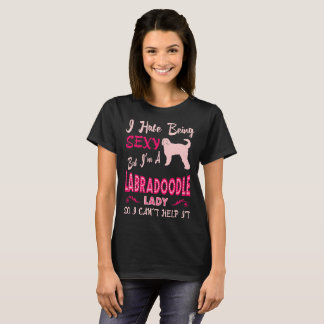 Ich hasse sexy Labradoodle Dame Gift sein T-Shirt